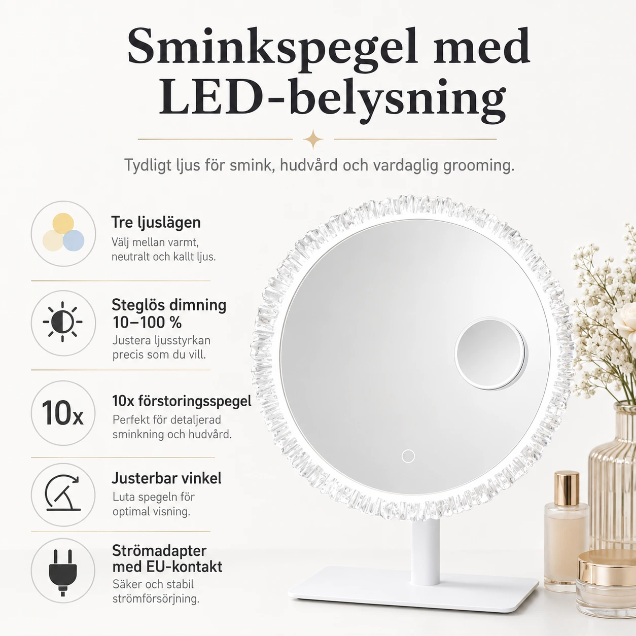Sminkspegel med LED-belysning och 10x förstoringsspegel