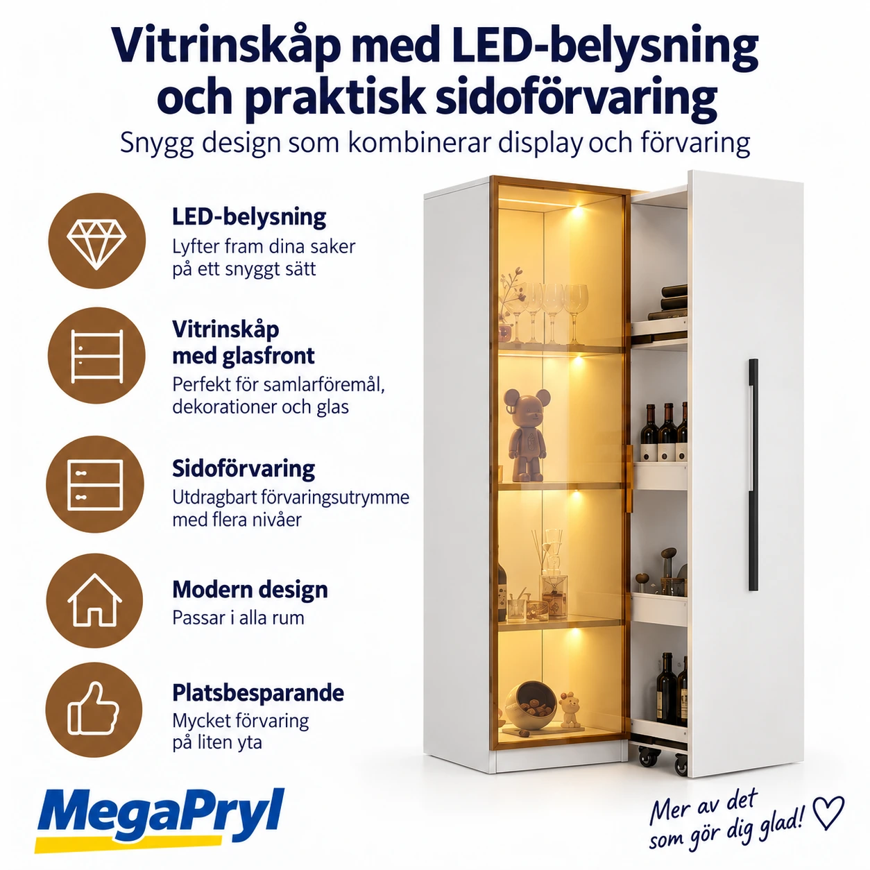 Vitrinskåp med LED-belysning och sidoförvaring 70x40x160 cm