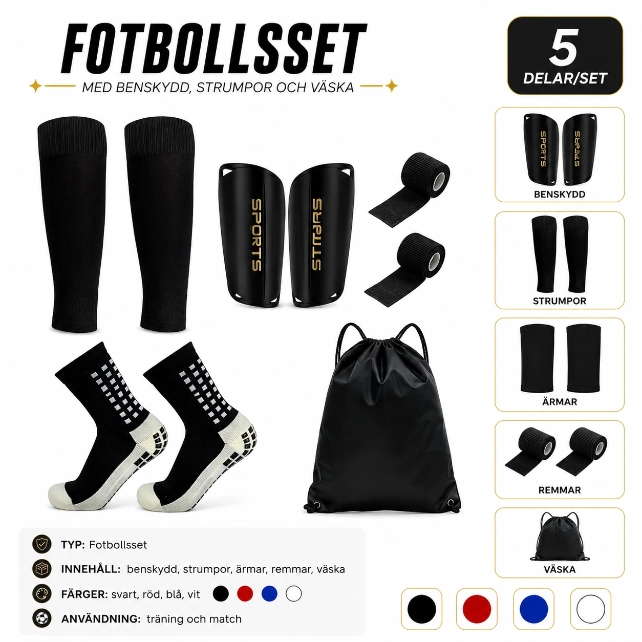 Fotbollsset med Benskydd, Strumpor och Väska