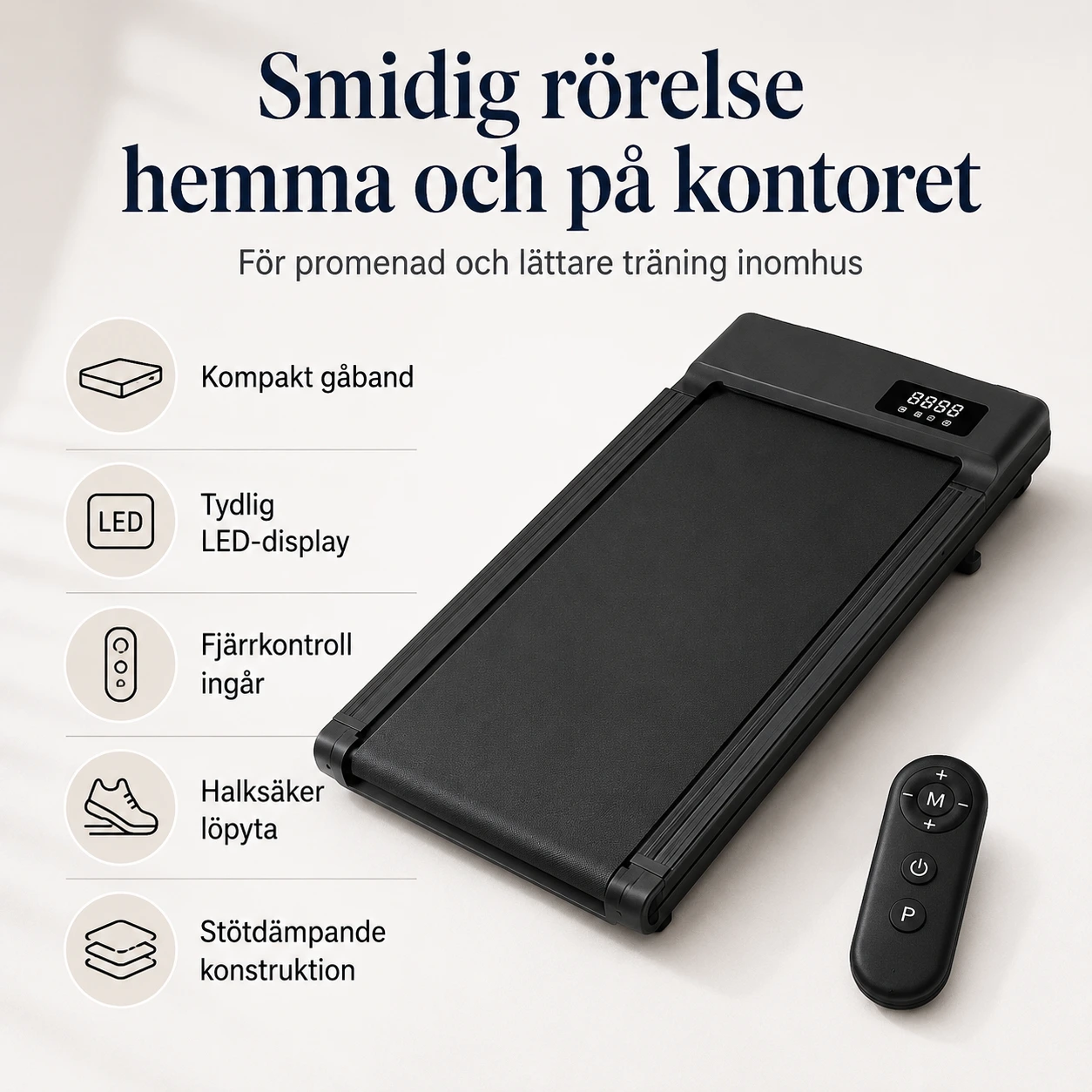 Gåband för hem och kontor med fjärrkontroll