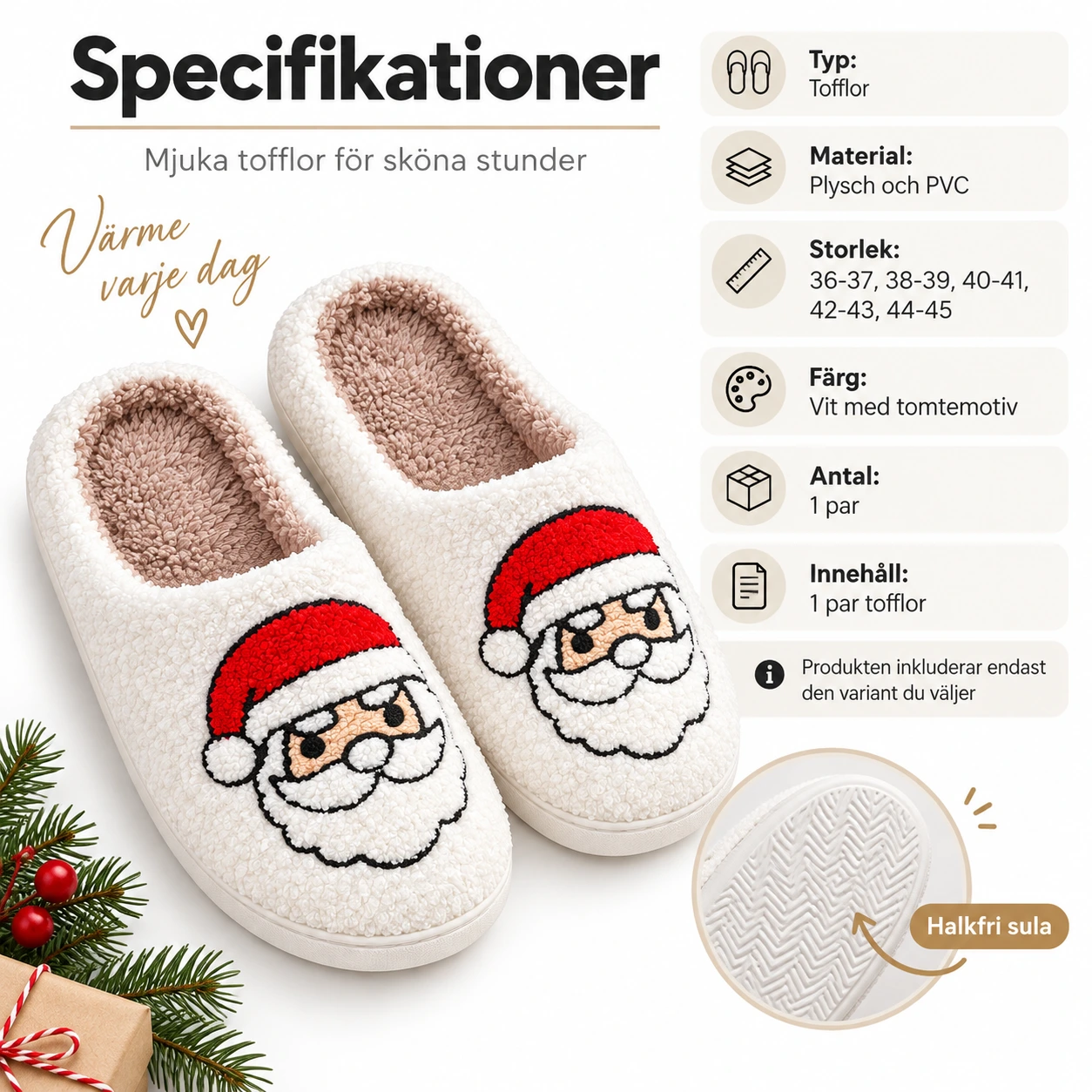 Joulutossut sisäkäyttöön, pitävä PVC-pohja