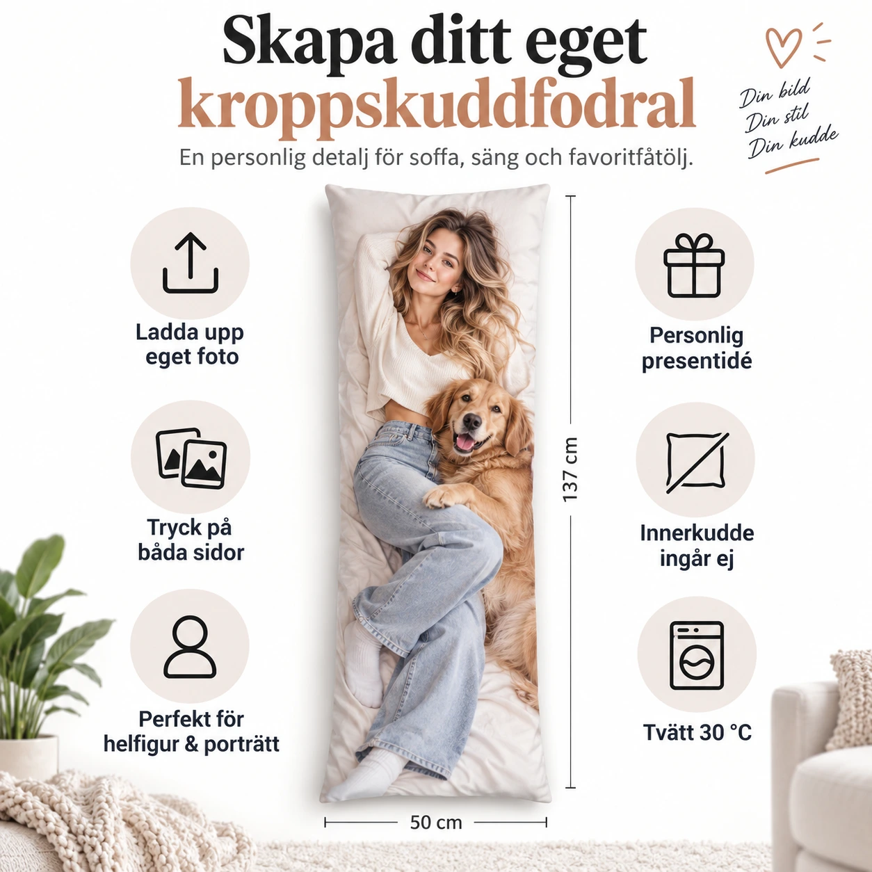 Personligt kroppskuddfodral med eget foto 137 x 50 cm