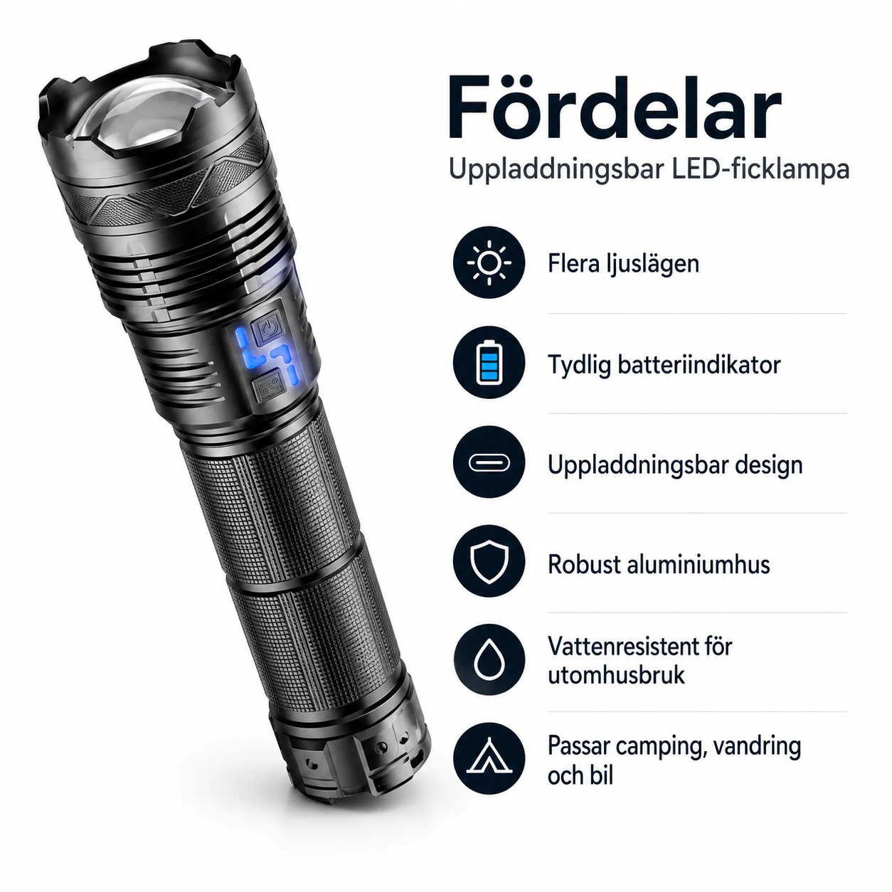 Uppladdningsbar LED-ficklampa för outdoor med batteriindikator