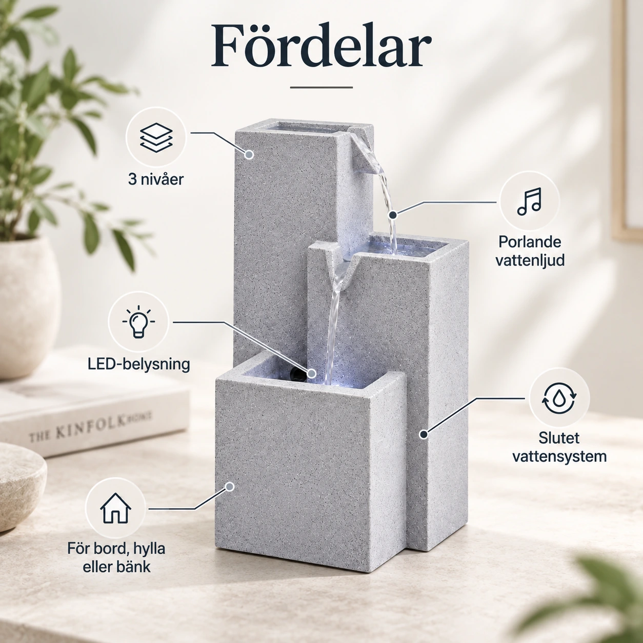 Bordsfontän för inomhusbruk med LED och 3 nivåer