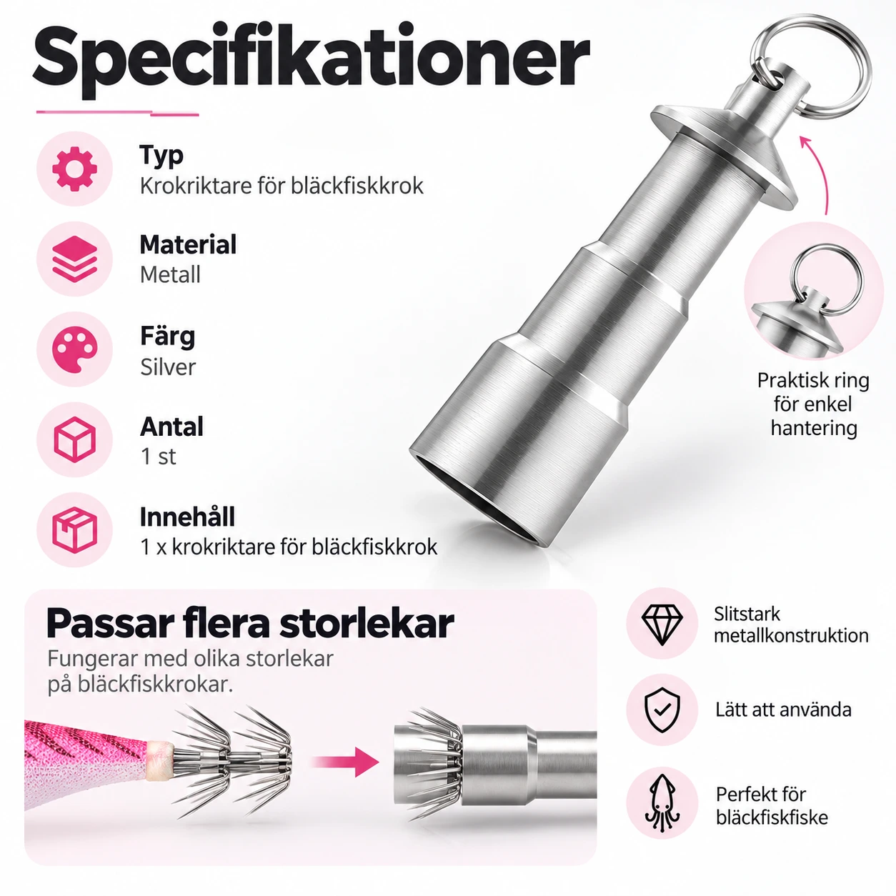 Krokriktare för bläckfiskkrok i silverfärgad metall