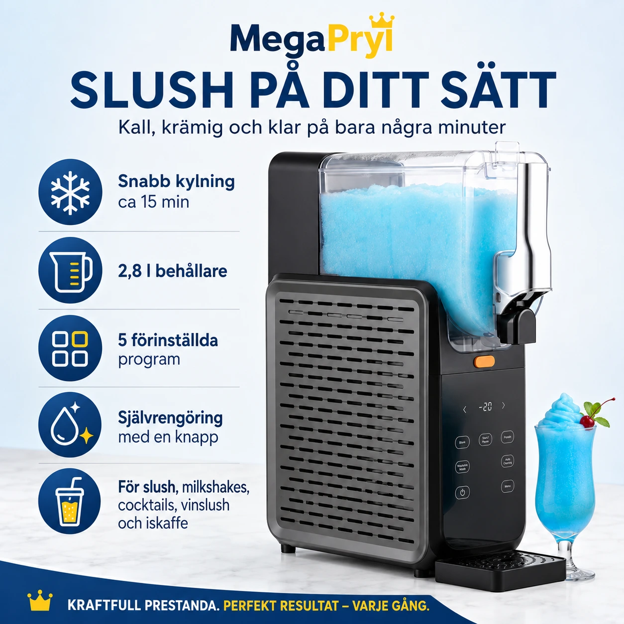 Slushmaskin med 2,8 l behållare och självrengöring