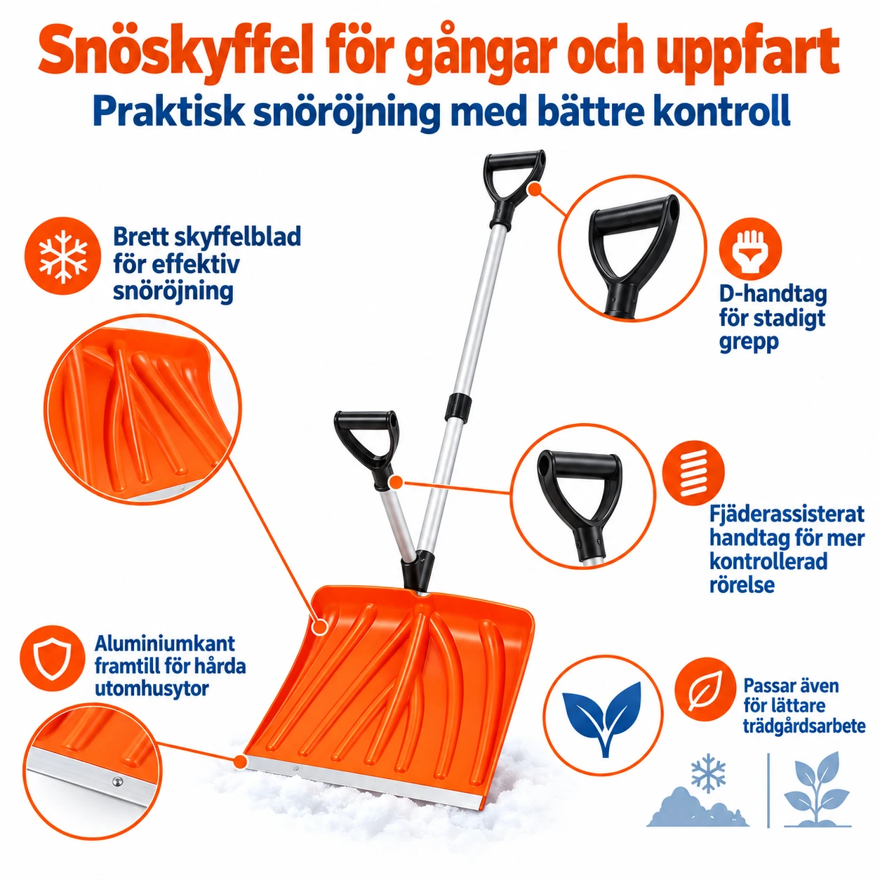 Snöskyffel för gångar och uppfart med D-handtag