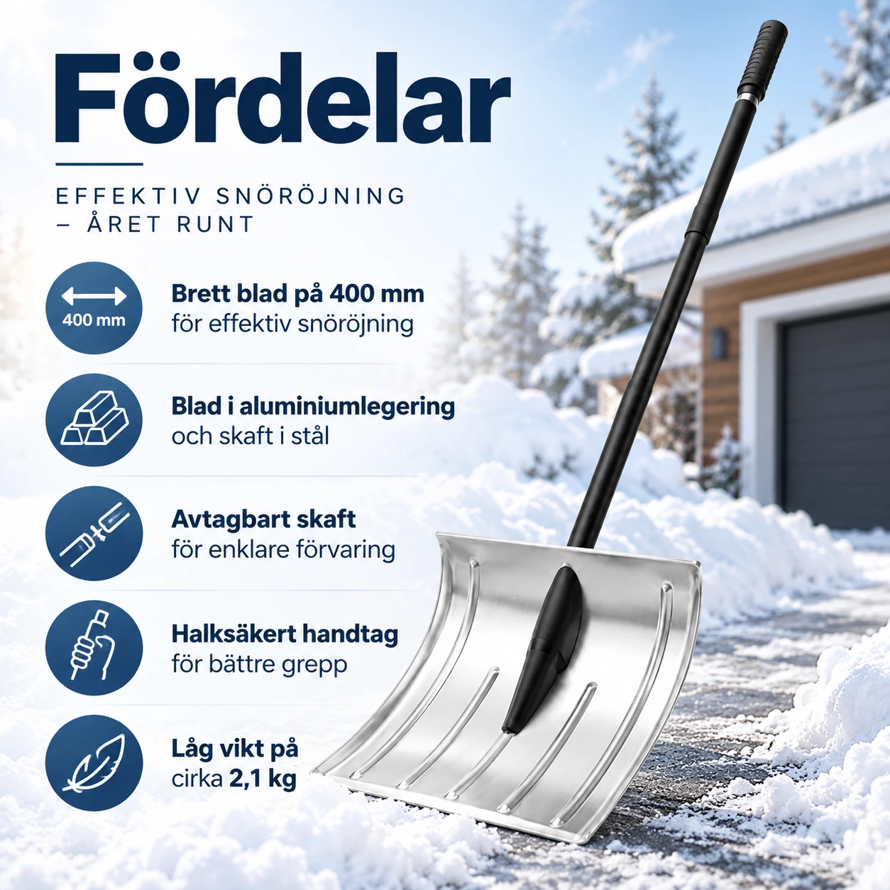 Snöskyffel för uppfart med aluminiumblad och avtagbart skaft